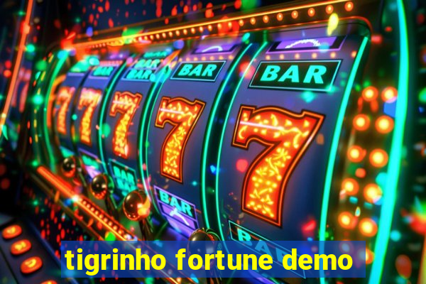 tigrinho fortune demo